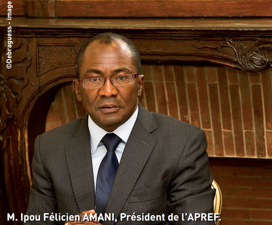 M. Ipou Félicien AMANI, Président de l'APREF, Directeur général de l’administration du territoire de Côte d’Ivoire
